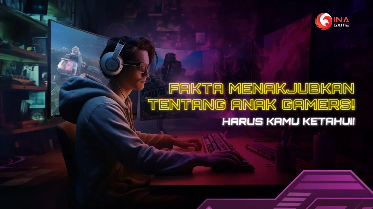 Mengungkap Fakta Penting tentang Anak Gamers yang Harus Kamu Ketahui!